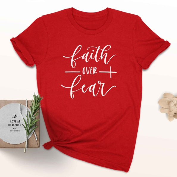 Faith Over Fear Christian T-Shirt